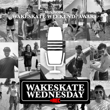 Minisode - Wakeskate Weekend :: Awake Wake Park by Wakeskate Wednesday