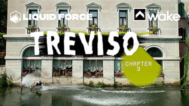 Liquid Force: Tesoro Italiano | Chapter 3 - Alliance Wakeboard