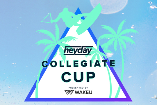 Heydays New H20 Tows the Heyday Collegiate Cup Powered by WakeU
