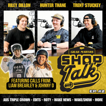 Shop Talk #2 w/Trent Stuckey & Riley Dillon | Grab Matters Podcast