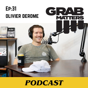 Olivier Derome | The Grab Matters Podcast - Episode 31