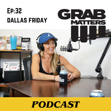 Dallas Friday | The Grab Matters Podcast - Episode 32