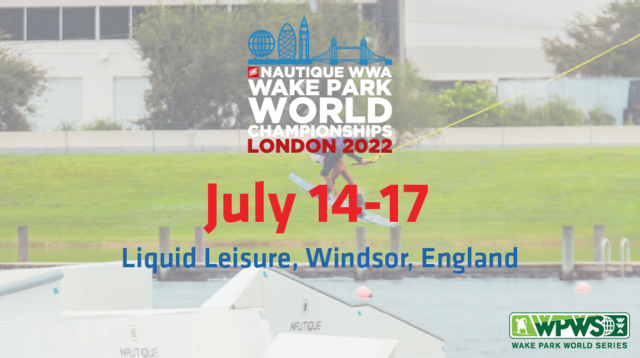 2022 Nautique WWA Wake Park Worlds Bulletin 2 AVAILABLE NOW