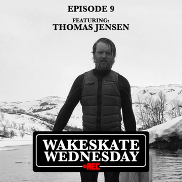 Episode 9 - Thomas Jensen by Wakeskate Wednesday