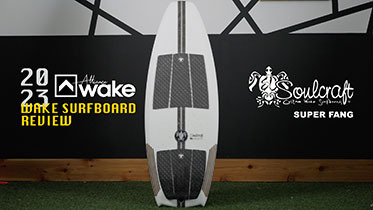 2023 Soulcraft - Super Fang | Wakesurf Review - Alliance Wakeboard