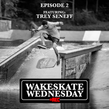 Episode 2 - Trey Seneff by Wakeskate Wednesday